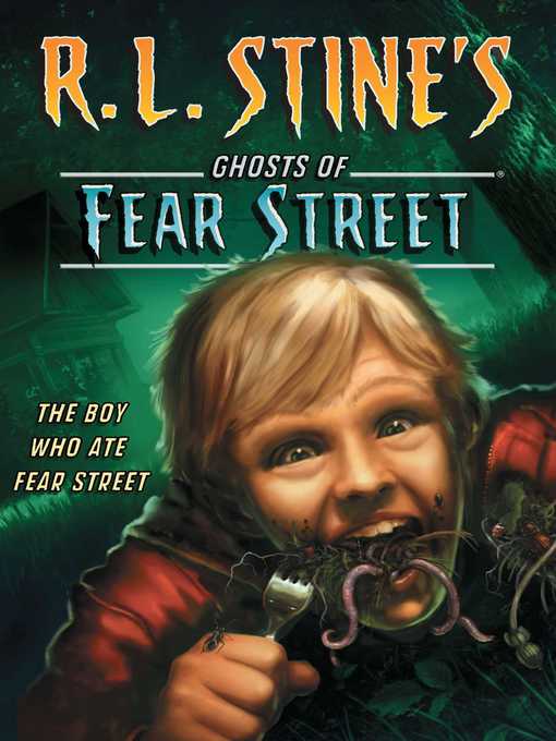 Title details for The Boy Who Ate Fear Street by R.L. Stine - Wait list